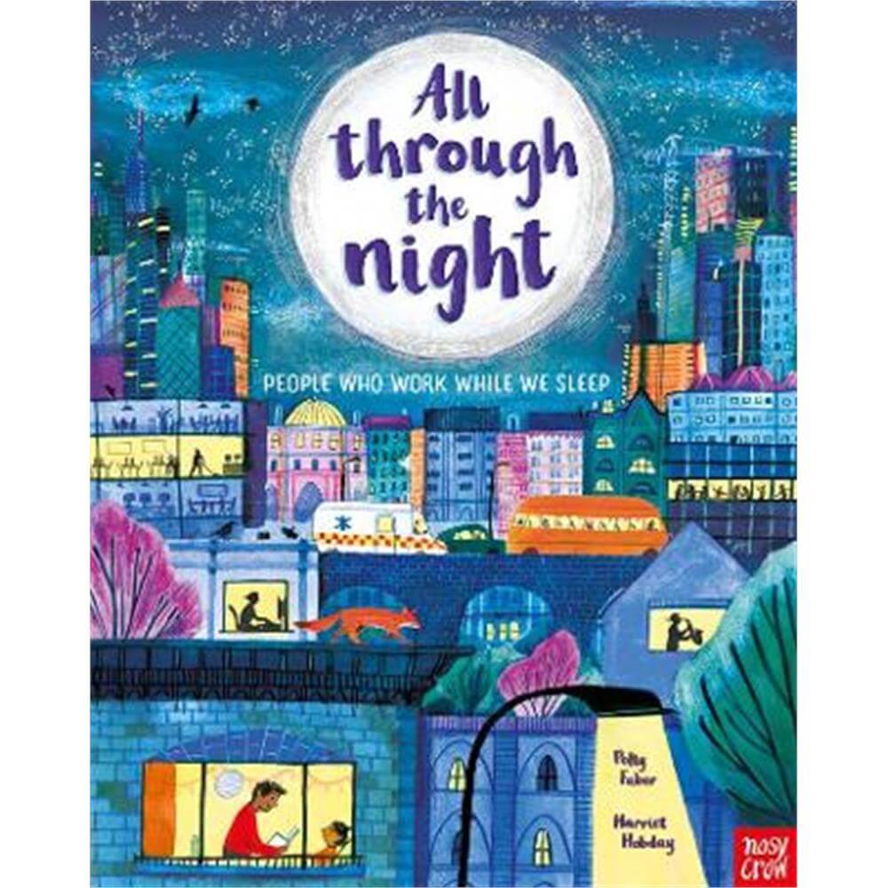 All Through the Night: People Who Work While We Sleep (Hardback) - Polly Faber
